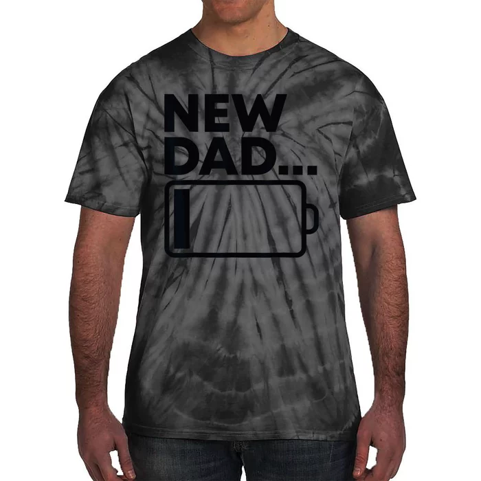 New Dad Low Battery Funny Father's Day Tie-Dye T-Shirt