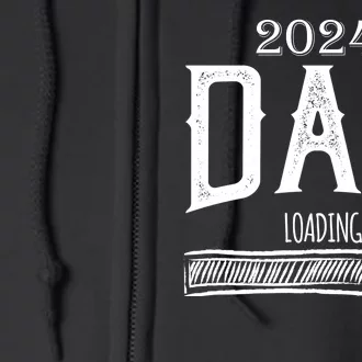 New Dad Loading 2024 Full Zip Hoodie