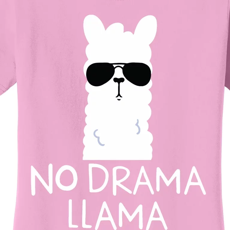 No Drama Llama Alpaca With Sunglasses Llama Lovers Gift Women's T-Shirt