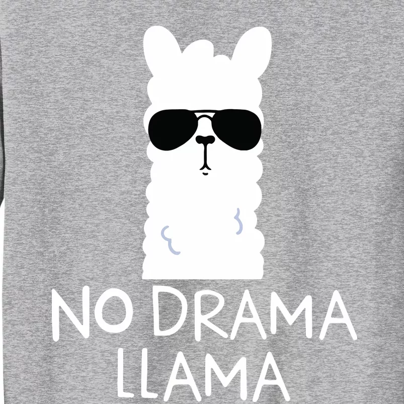 No Drama Llama Alpaca With Sunglasses Llama Lovers Gift Sweatshirt