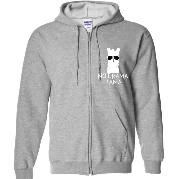 No Drama Llama Alpaca With Sunglasses Llama Lovers Gift Full Zip Hoodie