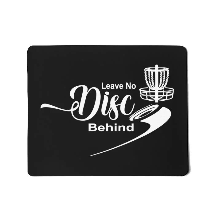 No Discs Left Behind Disc Golf Contest Golfer Games Mousepad