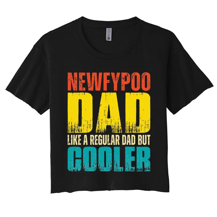 Newfypoo Dad Like a Regular Dad but Cooler Women's Crop Top Tee