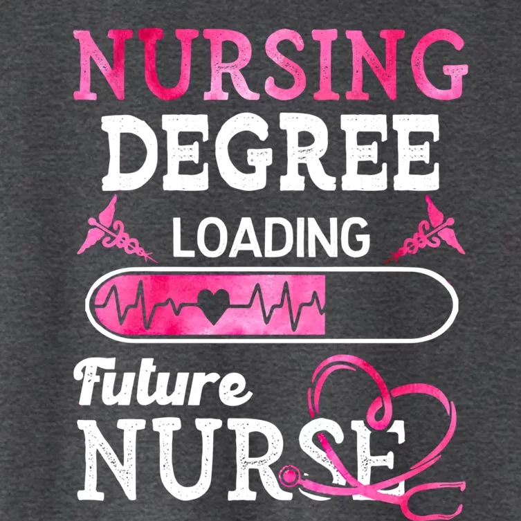 Nursing Degree Loading Future Nurse Profession Funny Gift Women's Crop Top Tee