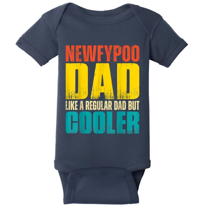 Newfypoo Dad Like A Regular Dad But Cooler Baby Bodysuit