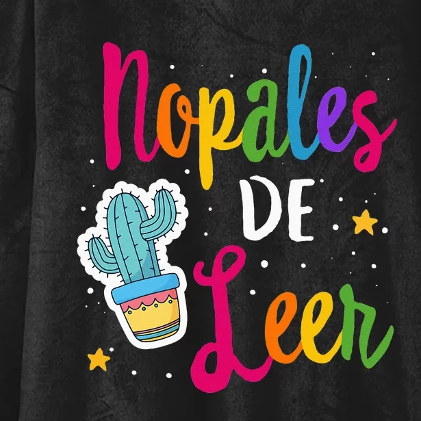 Nopales De Leer Never Stop Reading Spanish Teacher Espanol Hooded Wearable Blanket