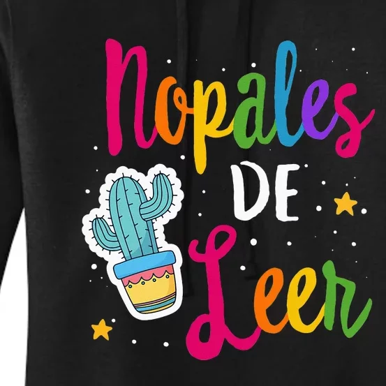 Nopales De Leer Never Stop Reading Spanish Teacher Espanol Women's Pullover Hoodie