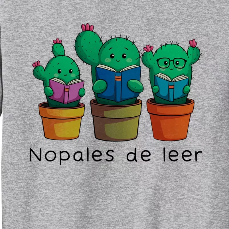 Nopales De Leer Tall Sweatshirt