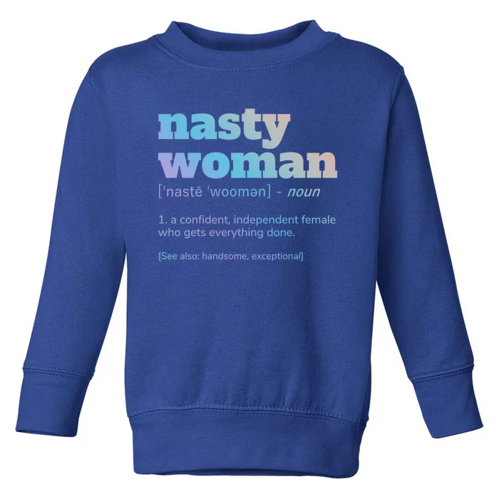 Nasty Definition Meaningful Gift Toddler Sweatshirt