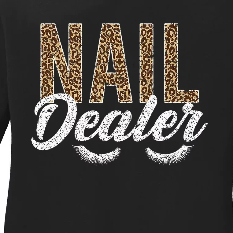 Nail Dealer Manicurist Nail Stylist Nail Artist Nail Tech Ladies Long Sleeve Shirt