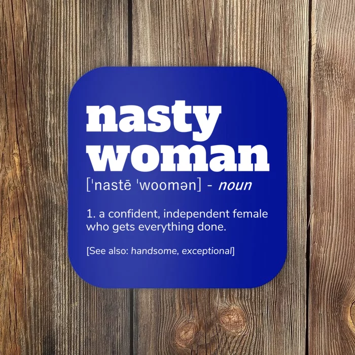 Nasty Definition Meaningful Gift Coaster