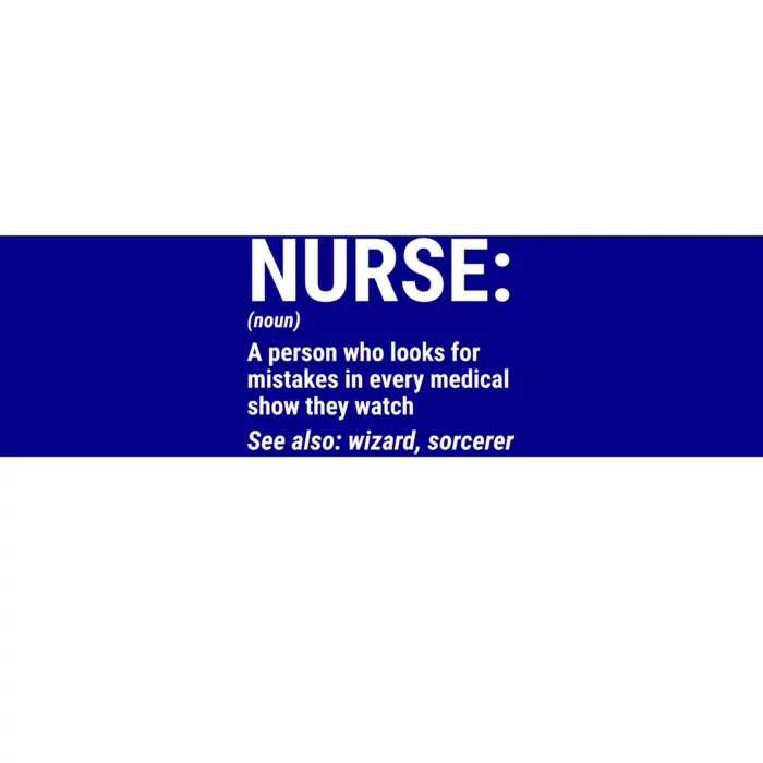 Nurse Definition Noun Funny Nursing Gift Bumper Sticker