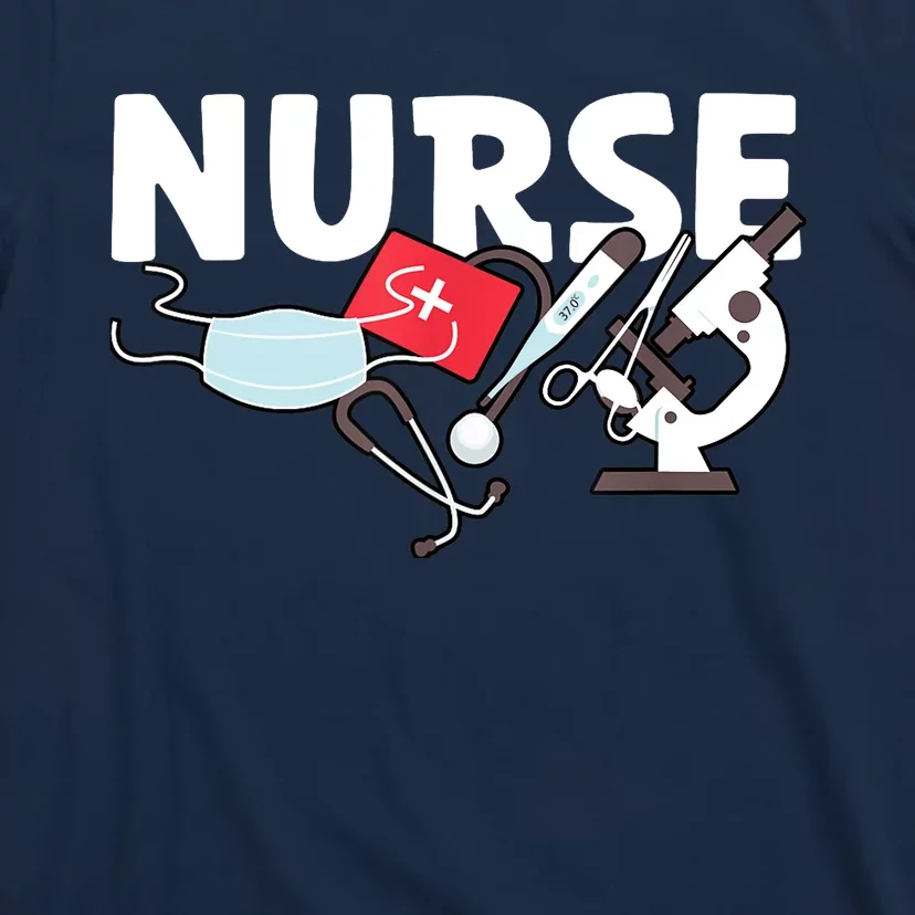 Nurse's Day Nurse Week Funny Nurse Life Awesome Cute Cool T-Shirt