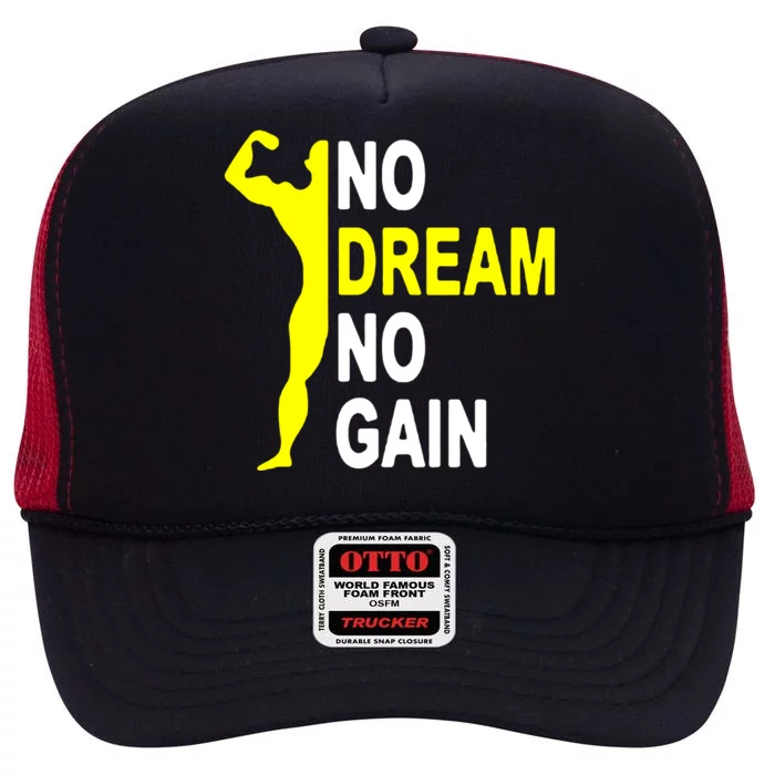 No Dream No Gain High Crown Mesh Trucker Hat