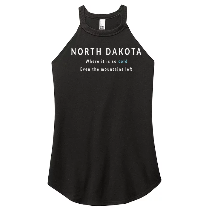 North Dakota ND Is So Cold Women’s Perfect Tri Rocker Tank