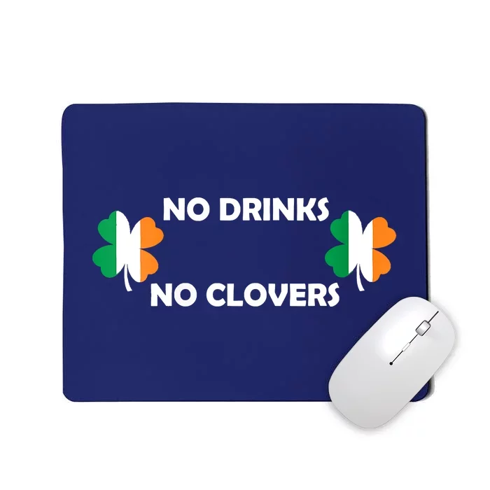 No Drinks No Clovers St Patricks Irish Busty Flirt Mousepad