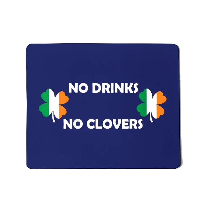 No Drinks No Clovers St Patricks Irish Busty Flirt Mousepad