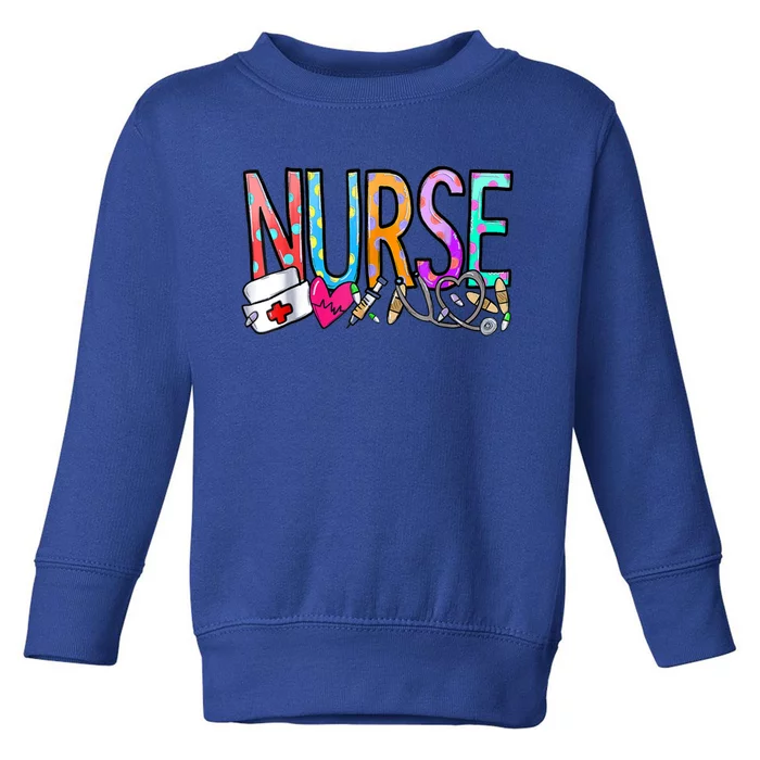 NurseS Day Nurses Week Nurse Week 2024 Great Gift Toddler Sweatshirt