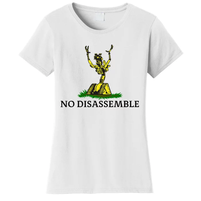 No Disassemble Women's T-Shirt