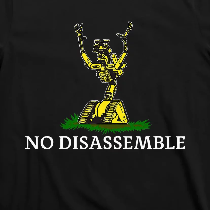 No Disassemble T-Shirt