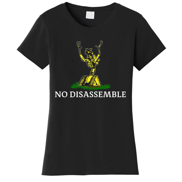 No Disassemble Women's T-Shirt