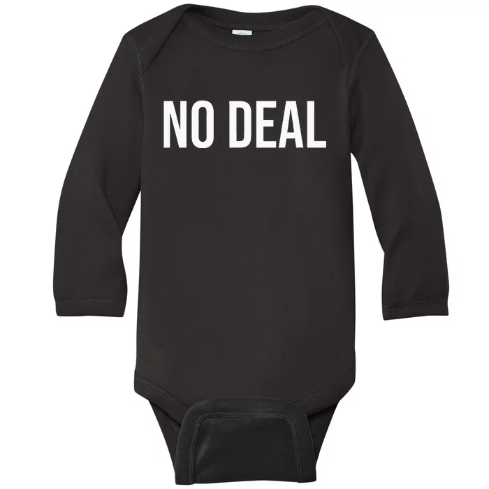 No Deal Baby Long Sleeve Bodysuit