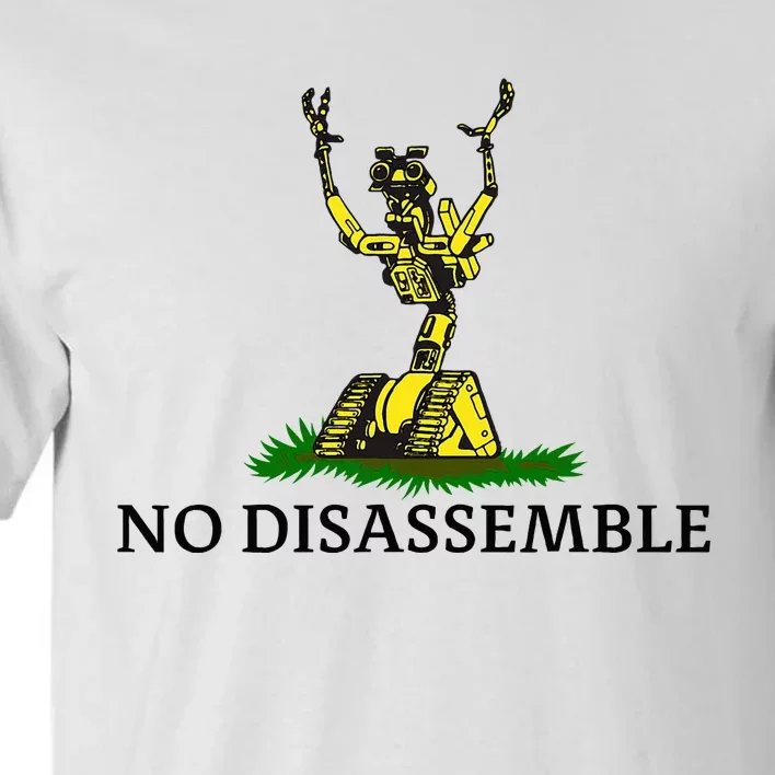 No Disassemble Tall T-Shirt