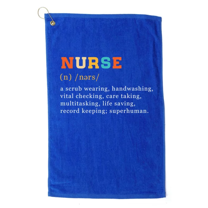 Nurse Definition Nursing School Gift Platinum Collection Golf Towel