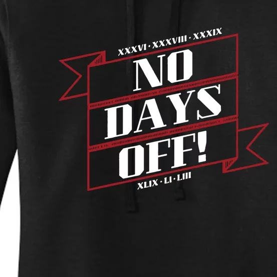 No Days Off Forever Women's Pullover Hoodie