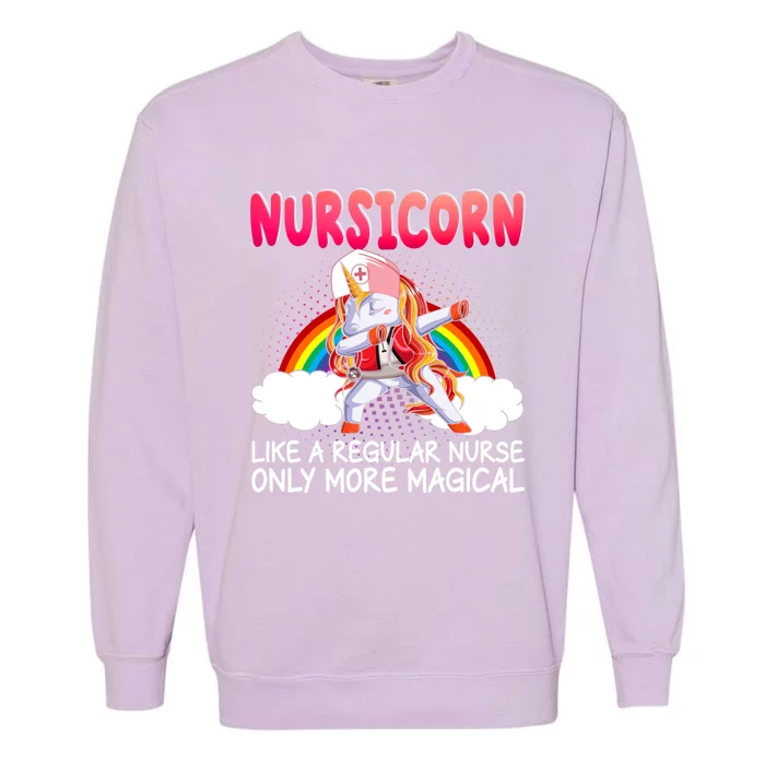 Nursicorn Definition Only More Magical Funny Nurse Unicorn Funny Gift Garment-Dyed Sweatshirt