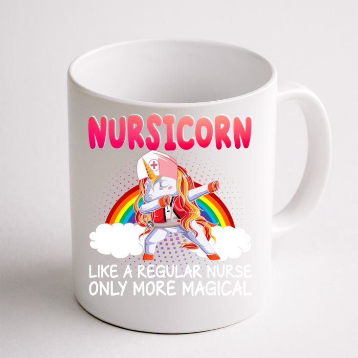 Nursicorn Definition Only More Magical Funny Nurse Unicorn Funny Gift Front & Back Coffee Mug