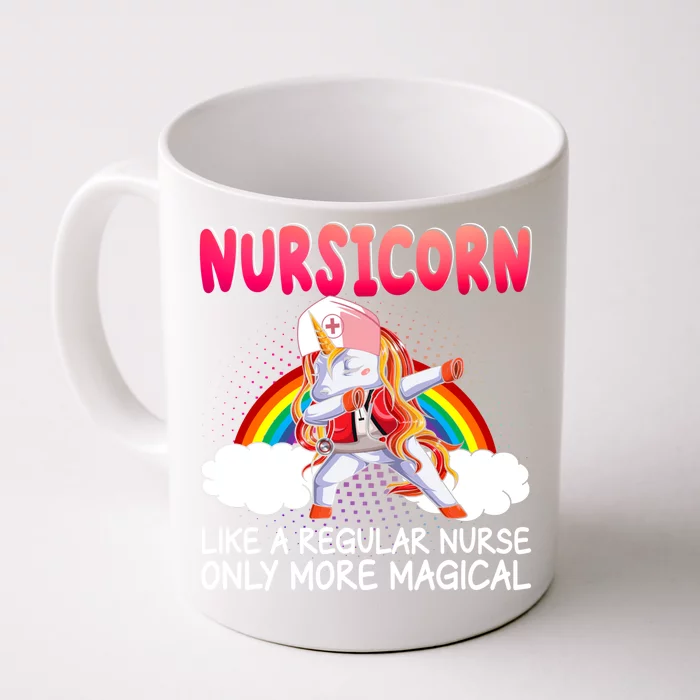 Nursicorn Definition Only More Magical Funny Nurse Unicorn Funny Gift Front & Back Coffee Mug