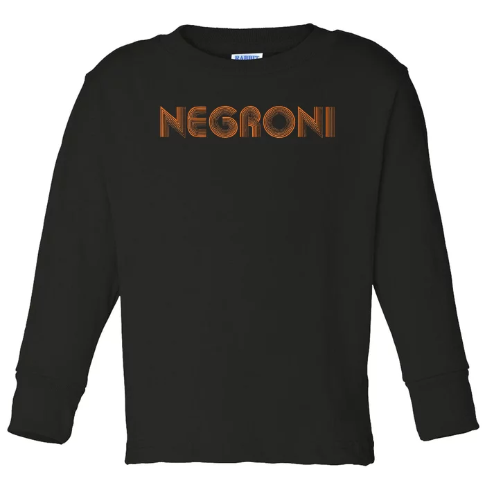 Negroni Drink Party Retro Cute Streetwear Gift Toddler Long Sleeve Shirt