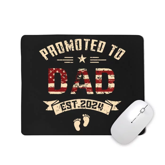 New Dad Promoted To Dad Est2024 Mousepad