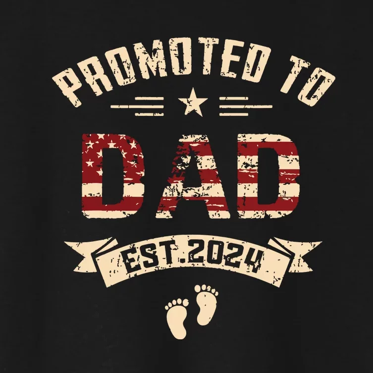 New Dad Promoted To Dad Est2024 Women's Crop Top Tee