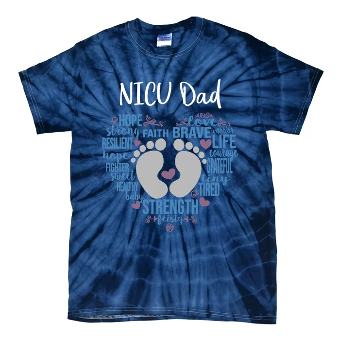 "NICU Dad" Preemie or NICU Daddy Boy Girl - Blue Tie-Dye T-Shirt