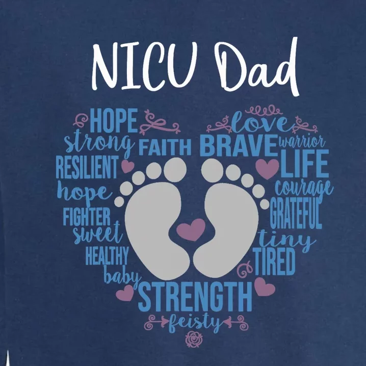 "NICU Dad" Preemie or NICU Daddy Boy Girl - Blue Garment-Dyed Sweatshirt