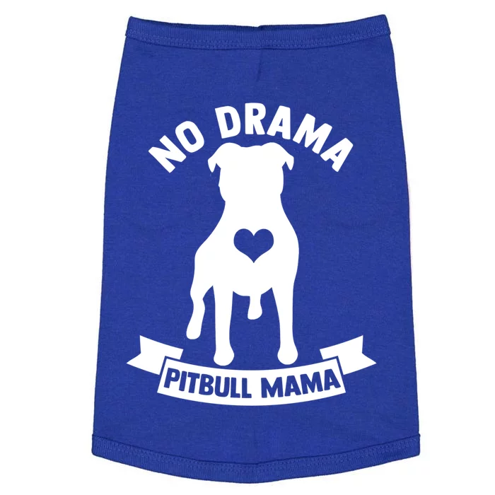 No Drama Pitbull Mama American Pit Bull Love Pittie Gift Doggie Tank