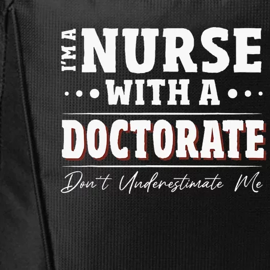 Nurse Dnp Phd Doctorate Graduation Present Dnp Nurse City Backpack