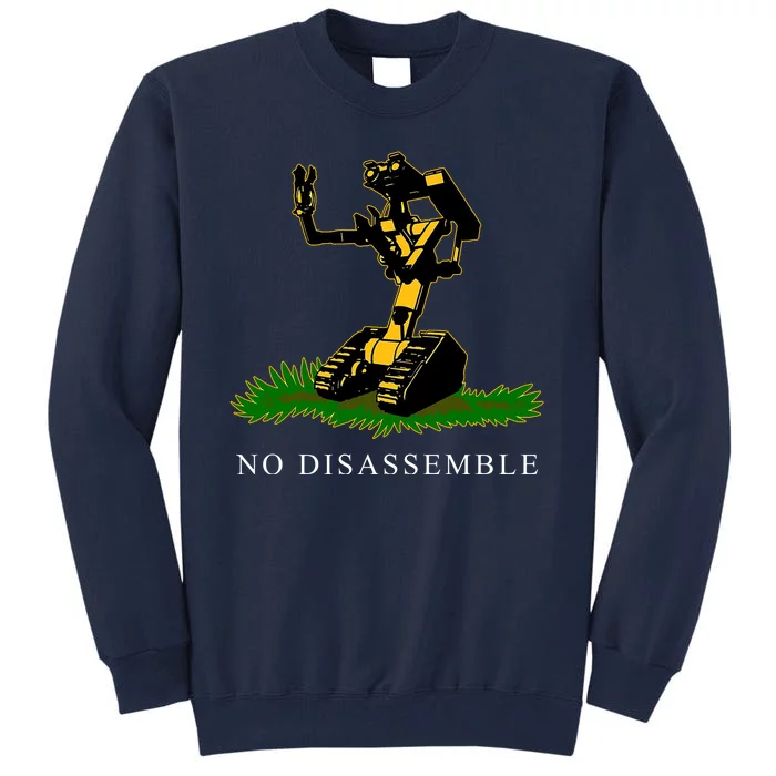 No Disassemble Robot Tall Sweatshirt