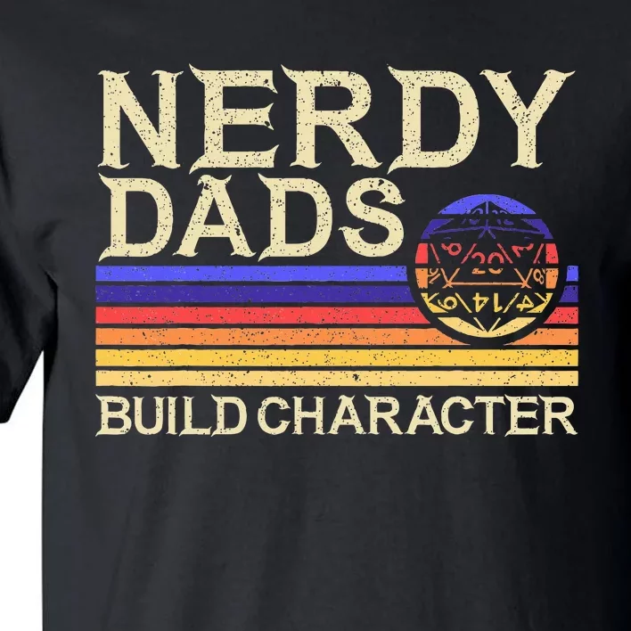 Nerdy Dad Rpg Gaming D20 Tabletop Games Tall T-Shirt