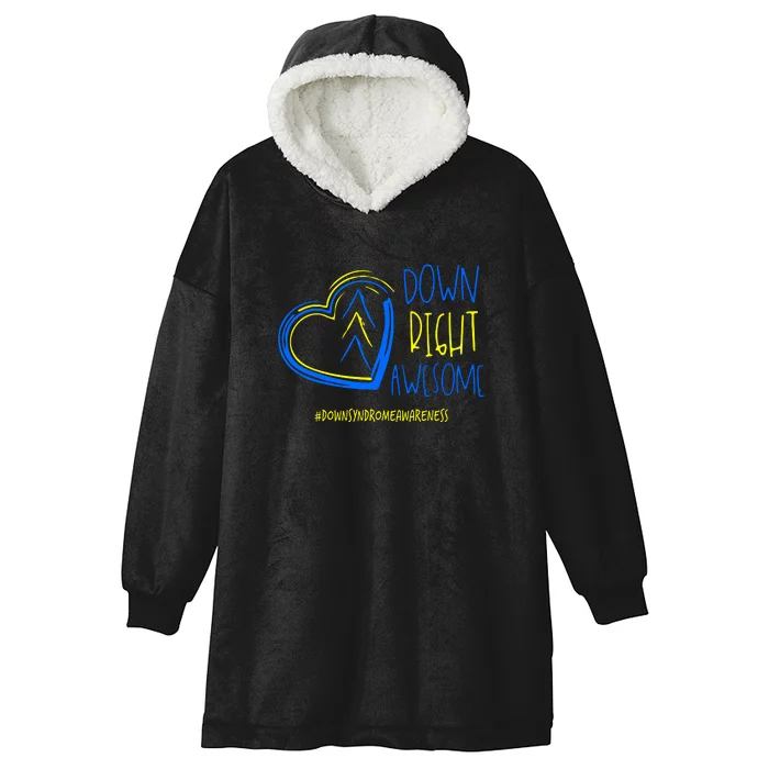 National Down Syndrome Awareness Month Down Right Awesome Gift Hooded Wearable Blanket