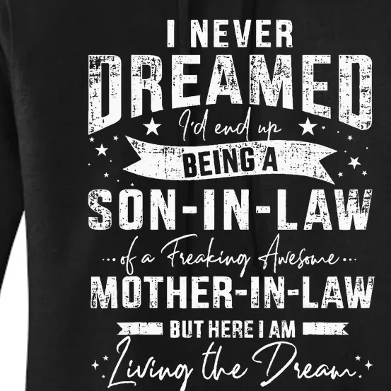 Never dreamed son-in-law of awesome mother-in-law Women's Pullover Hoodie