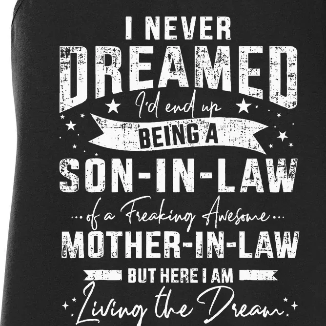 Never dreamed son-in-law of awesome mother-in-law Women's Racerback Tank