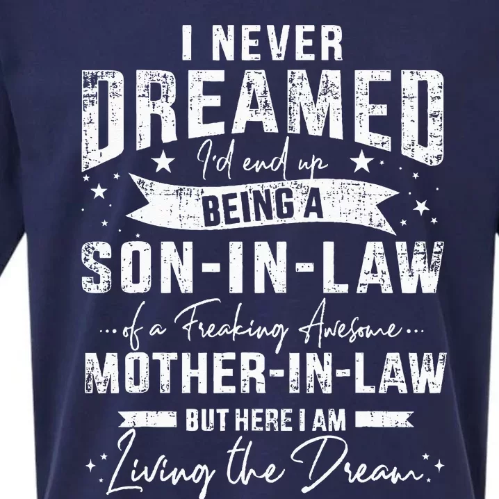 Never dreamed son-in-law of awesome mother-in-law Sueded Cloud Jersey T-Shirt