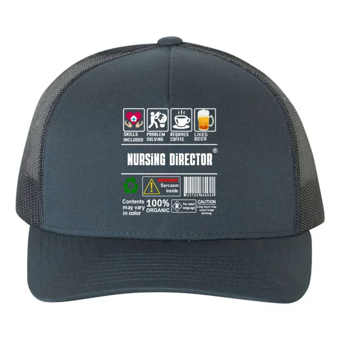 Nursing Director Skills Included Problem Solving Coffee Beer Gift Yupoong Adult 5-Panel Trucker Hat