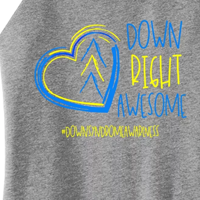 National Down Syndrome Awareness Month Down Right Awesome Gift Women’s Perfect Tri Rocker Tank