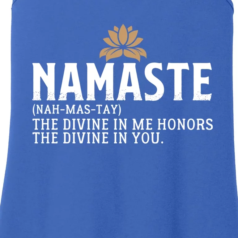 Namaste Definition The Divine In Me Honors The Divine In You Gift Ladies Essential Tank