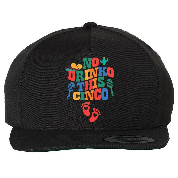 No Drink This Cinco De Mayo Wool Snapback Cap