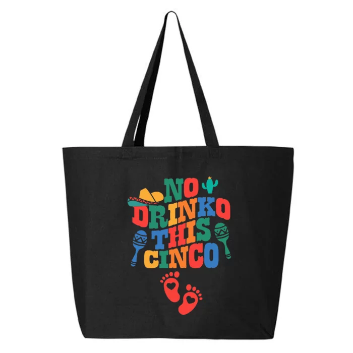 No Drink This Cinco De Mayo Funny Pregnancy Announcement 25L Jumbo Tote